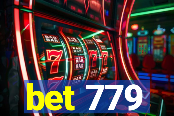 bet 779